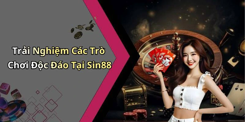 sin88-kham-pha-the-gioi-giai-tri-truc-tuyen-day-hap-dan-116