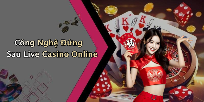 live-casino-online-trai-nghiem-choi-game-dinh-cao-54